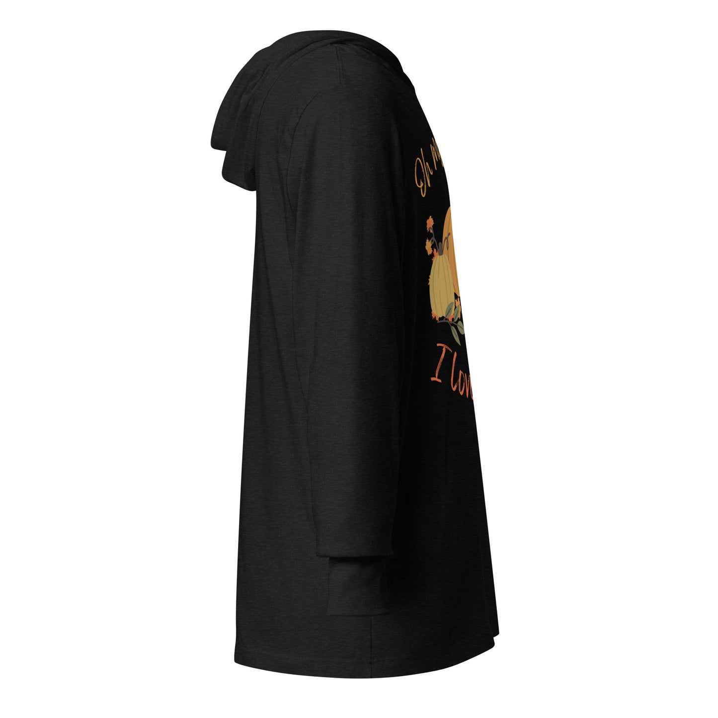 "Oh My Gourd! I Love Fall!" - Hooded long-sleeve tee