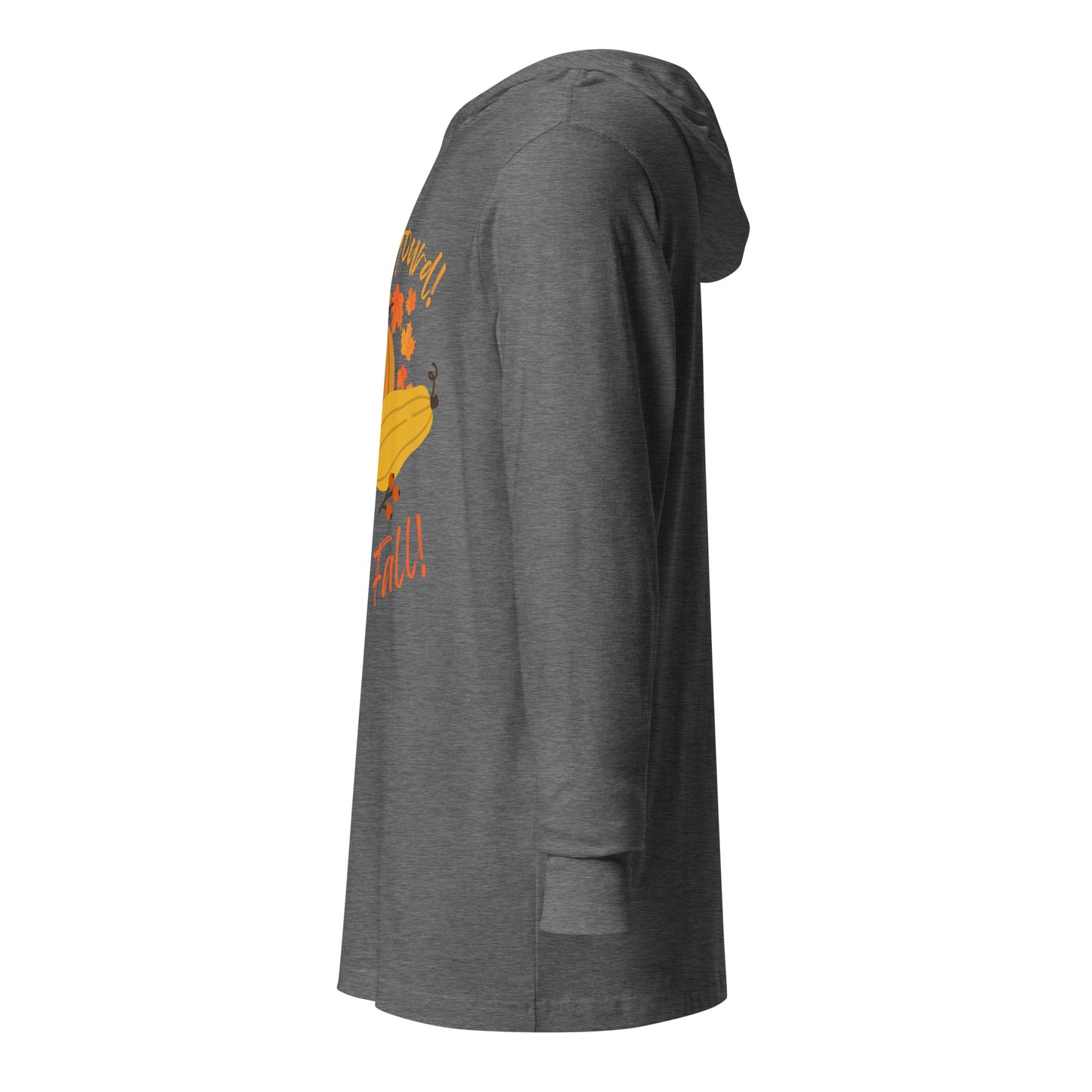 "Oh My Gourd! I Love Fall!" - Hooded long-sleeve tee