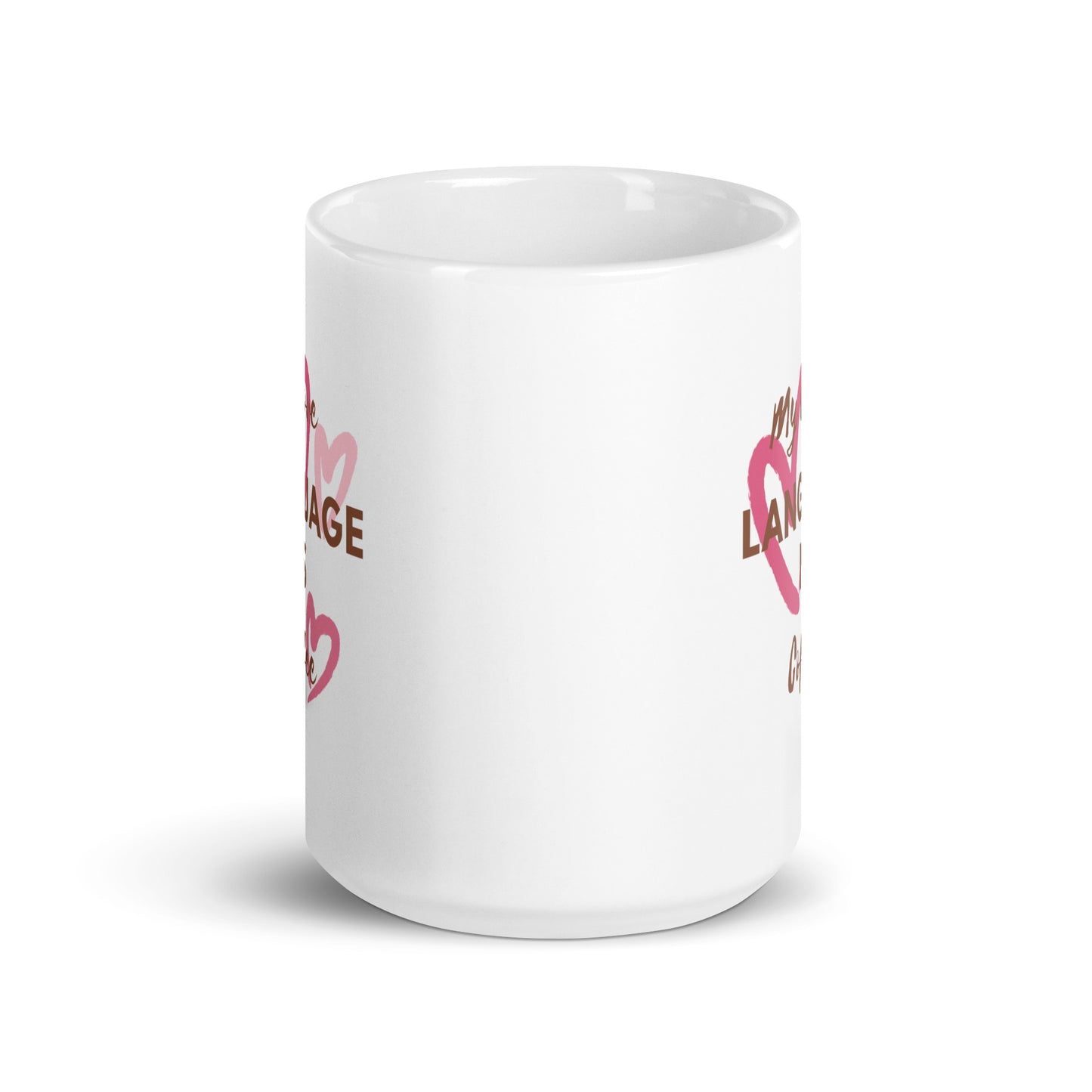 "Coffee is my Love language" - White glossy mug