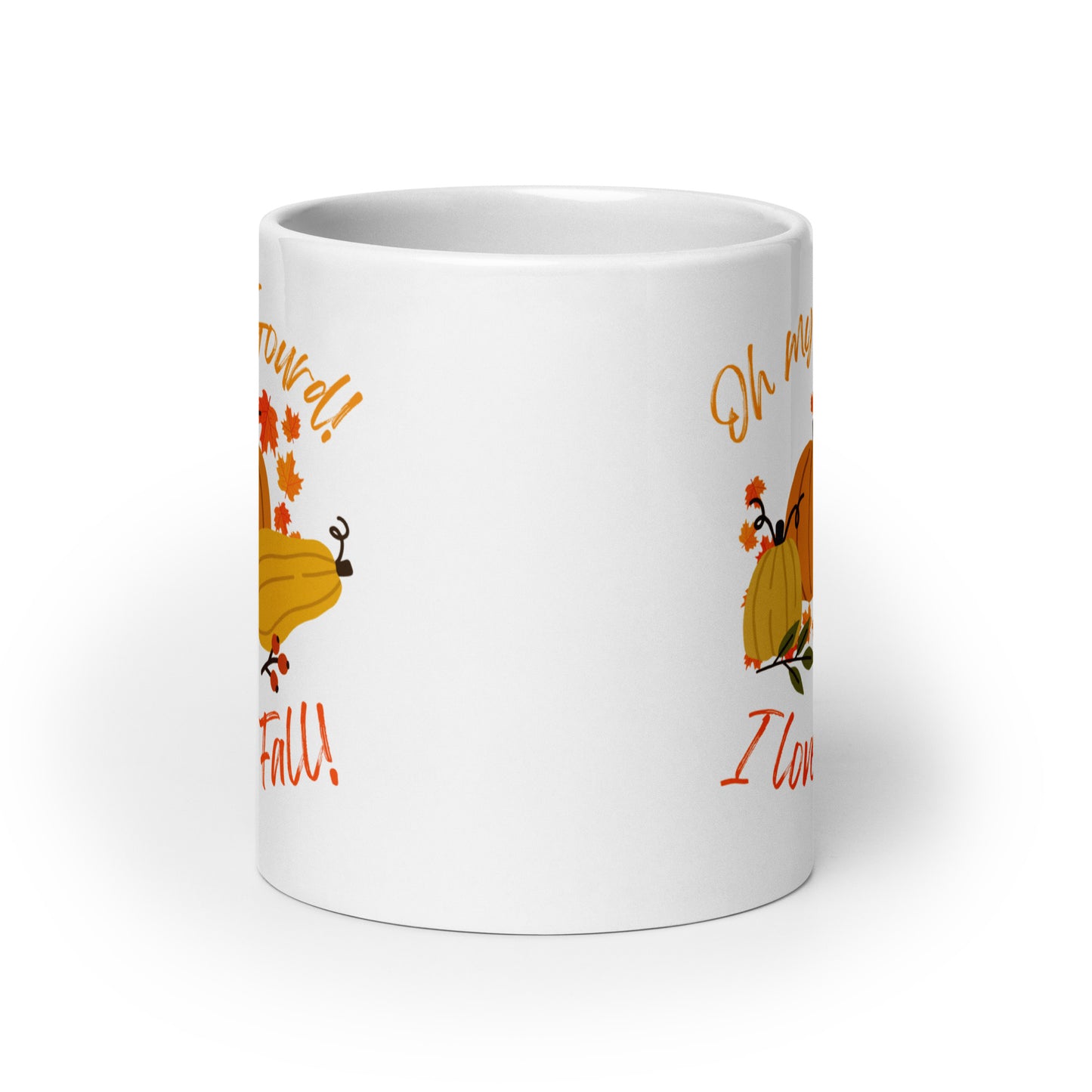 "Oh My Gourd! I Love Fall!" - White glossy mug