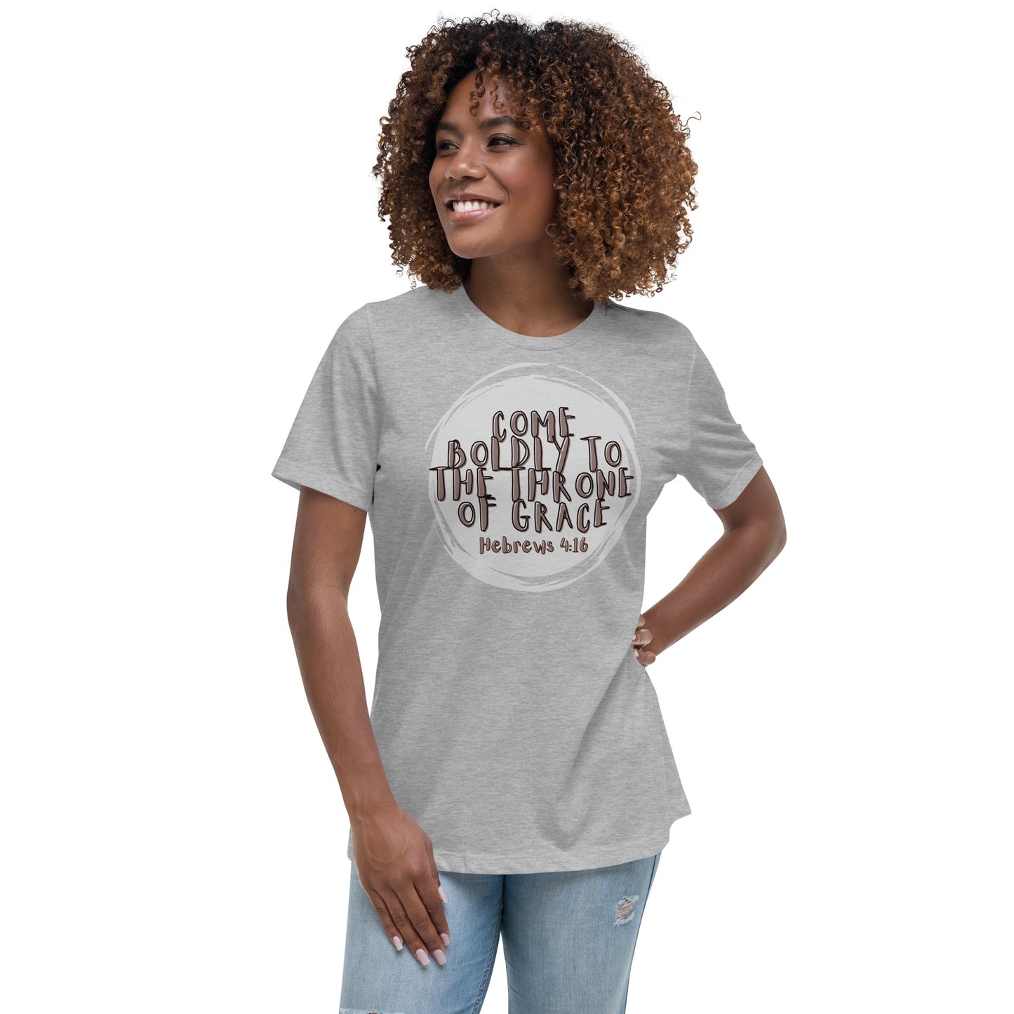 "Come boldly to the throne of Grace" - Women's Relaxed T-Shirt