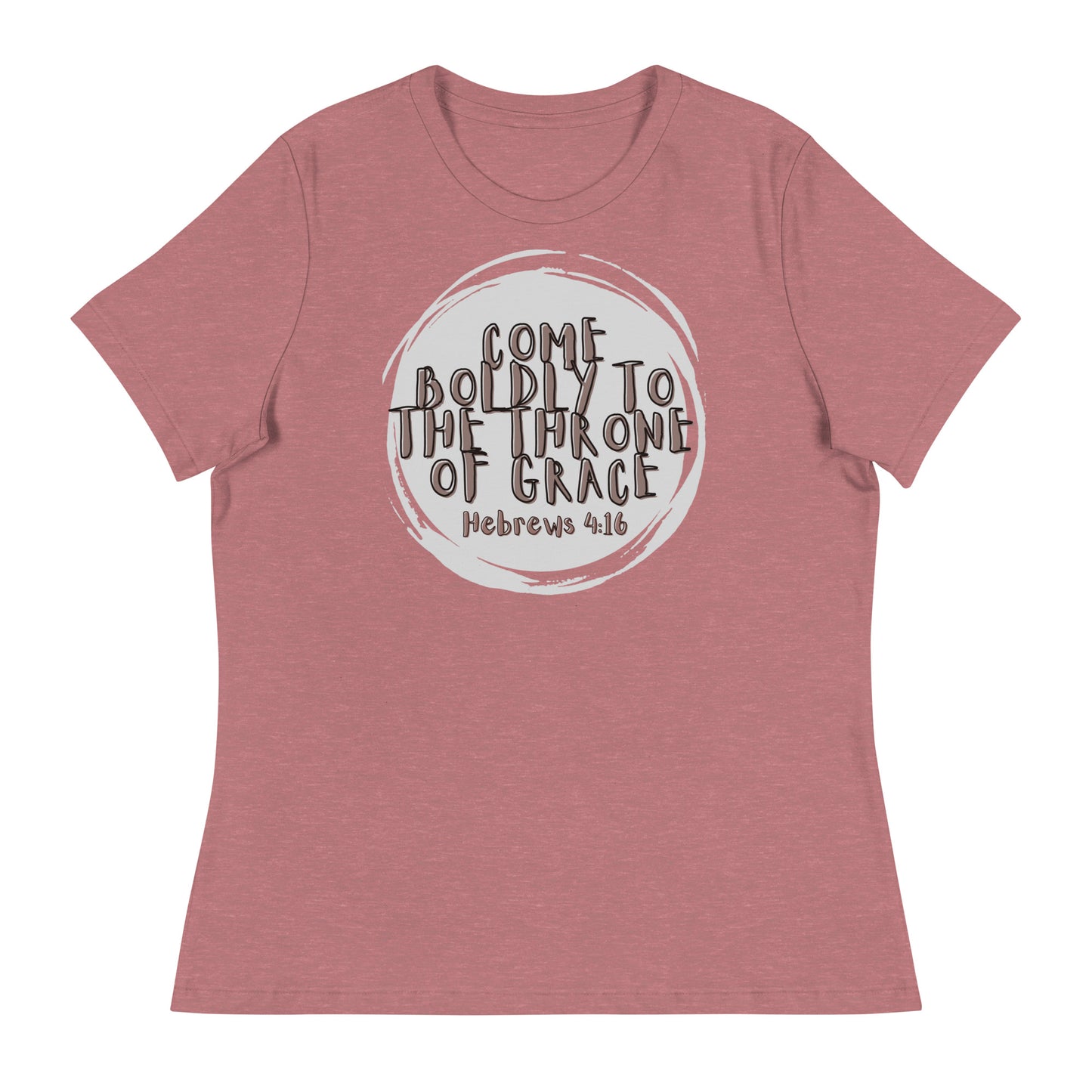 "Come boldly to the throne of Grace" - Women's Relaxed T-Shirt