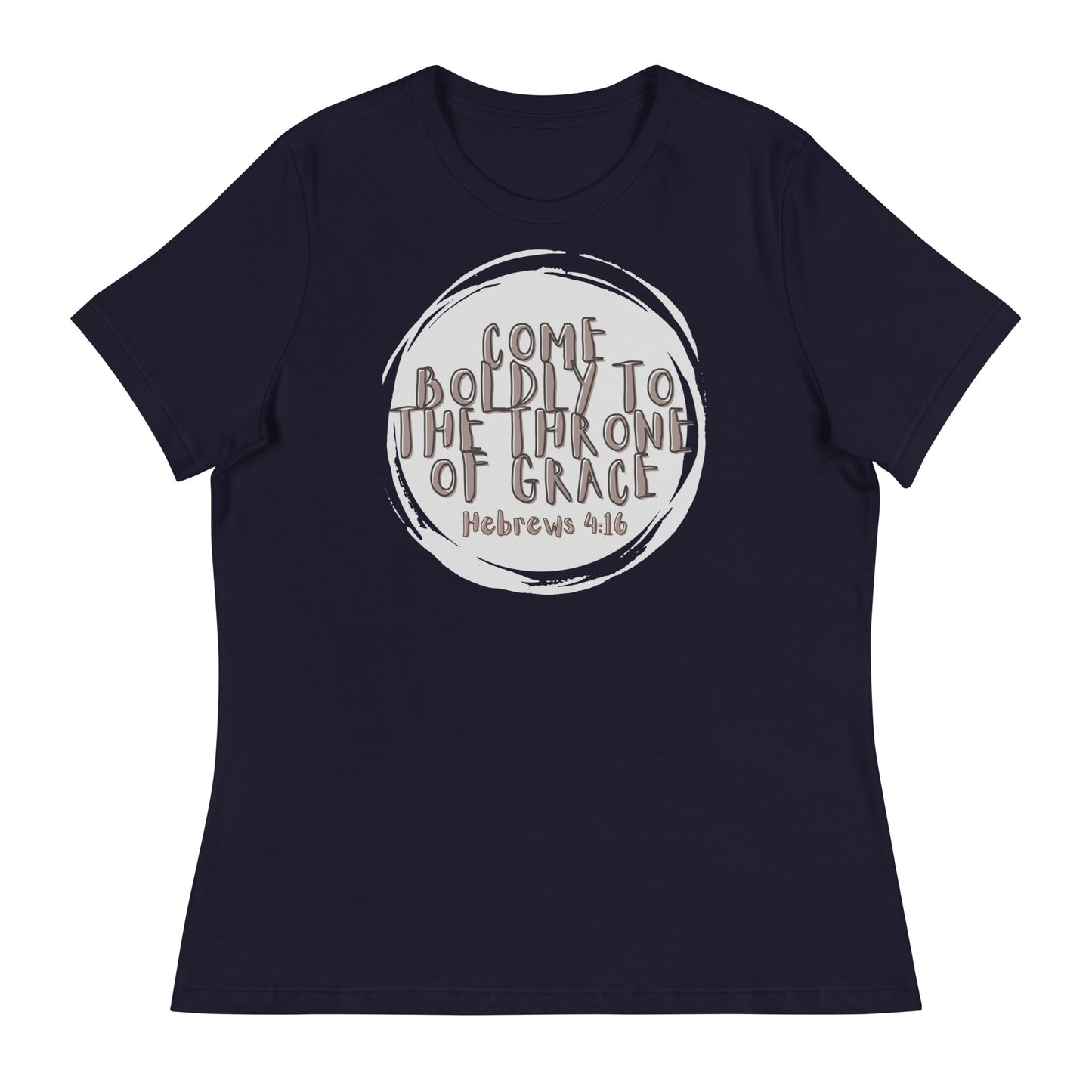 "Come boldly to the throne of Grace" - Women's Relaxed T-Shirt